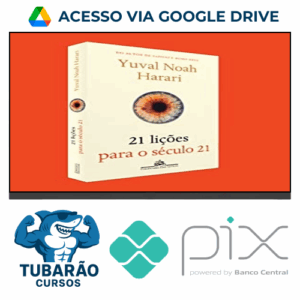 Imagem do rateio do curso 21 Lições para o Século 21 - Yuval Noah Harari