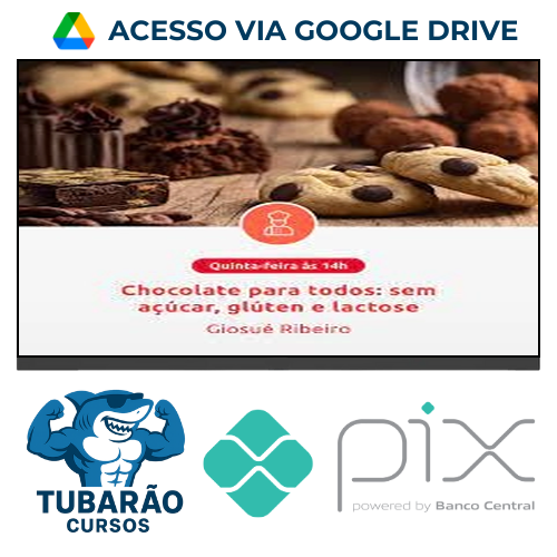 Imagem do rateio do curso Chocolate para Todos: Sem Acúcar, Gluten e Lactose - Giosue Ribeiro