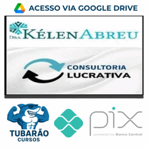 Imagem do rateio do curso Consultoria Lucrativa - Dra Kélen Abreu