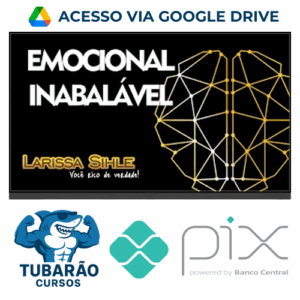 Imagem do rateio do curso Emocional Inabalável - Larissa Sihle