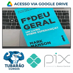 Imagem do rateio do curso Fodeu Geral: Um Livro Sobre Esperança? - Mark Manson