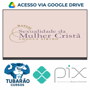 Imagem do rateio do curso Manual Sexualidade da Mulher Cristã 2.0 - Ângela Sirino