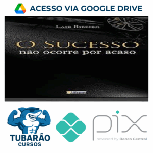 Imagem do rateio do curso O Sucesso Não Ocorre Por Acaso - Lair Ribeiro