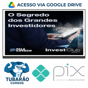 Imagem do rateio do curso Segredo Dos Grandes Investidores - Fala Cavaco