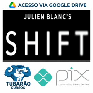 Imagem do rateio do curso SHIFT - Julien Blanc [INGLÊS]