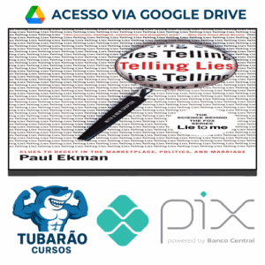 Imagem do rateio do curso Telling Lies: Clues to Deceit in the Marketplace, Politics, and Marriage - Paul Ekman [INGLÊS]