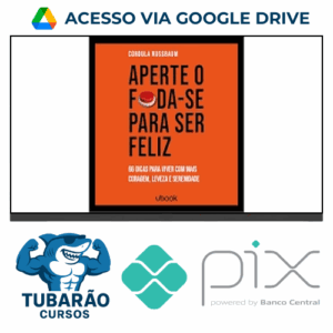 Imagem do rateio do curso Ubook: Aperte O Foda-se Para Ser Feliz 66 Dicas Para Viver Com Mais Coragem, Leveza E Serenidade - Cordula Nussbaum