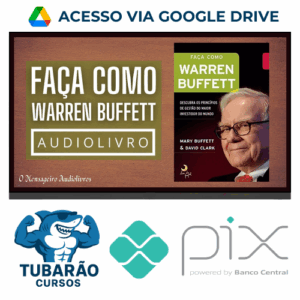 Imagem do rateio do curso Faça Como Warren Buffet: Descubra Os Princípios de Gestão do Maior Investidor do Mundo - Mary Buffett